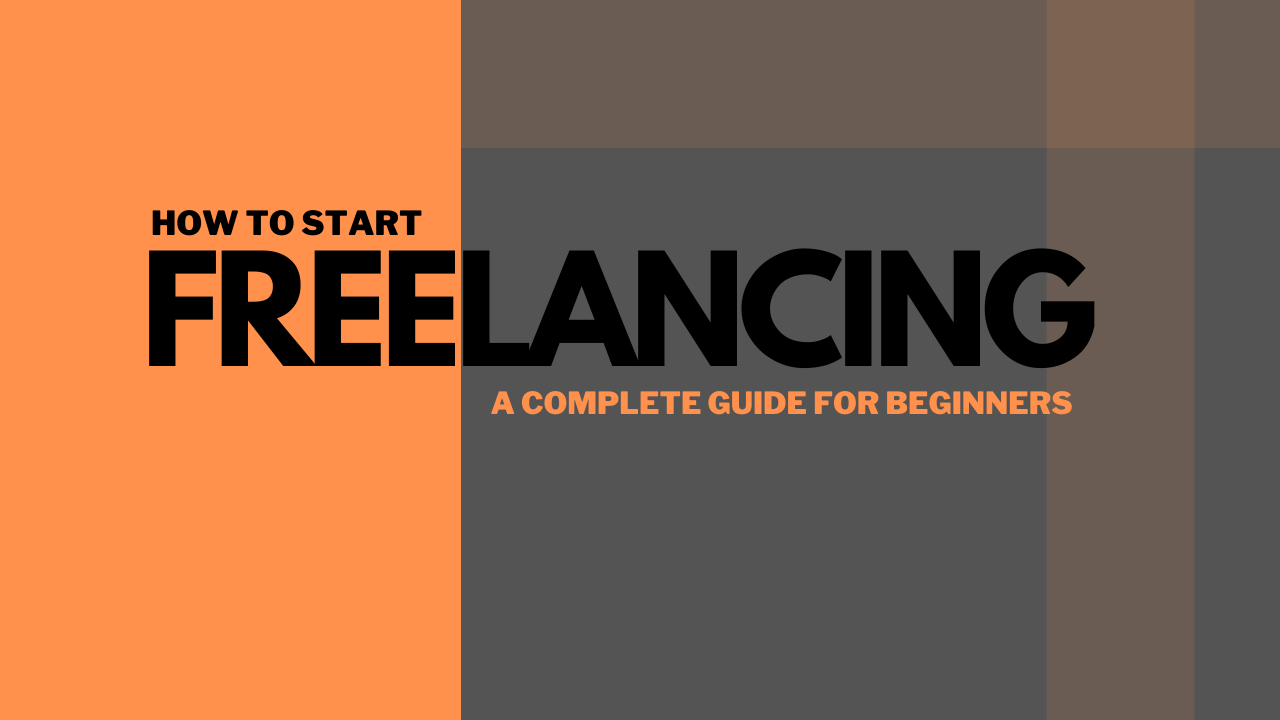 How to start freelancing ?